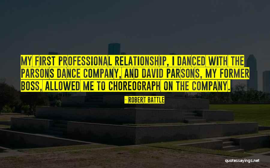 Battle Dance Quotes By Robert Battle