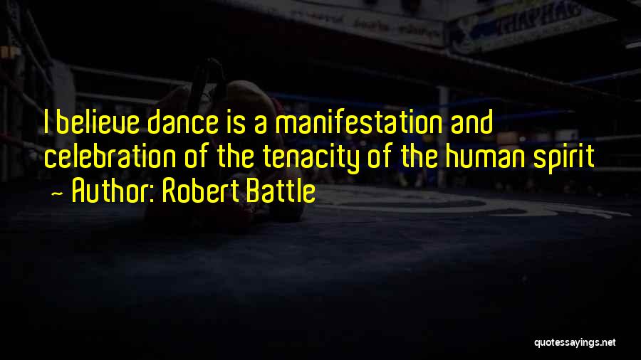Battle Dance Quotes By Robert Battle