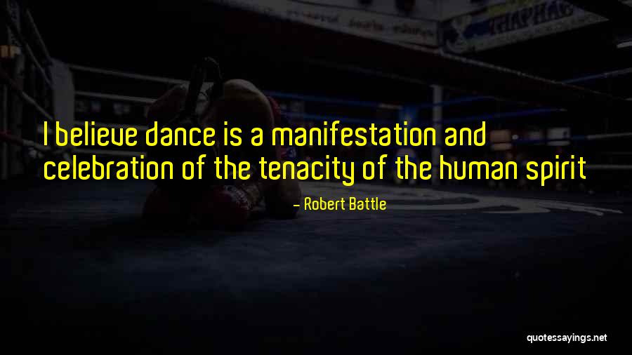 Battle Dance Quotes By Robert Battle