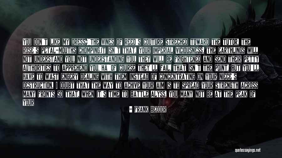 Battle Dress Quotes By Frank Beddor Battle Dress Quotes By Frank Beddor