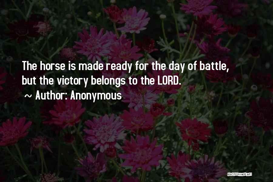 Battle Horse Quotes By Anonymous