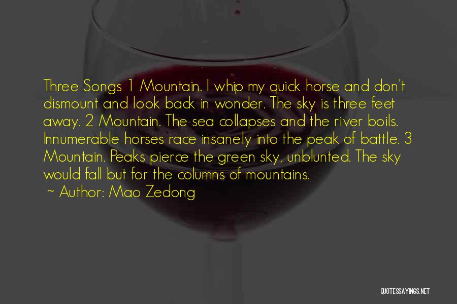 Battle Horse Quotes By Mao Zedong