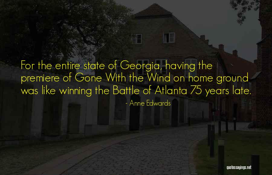 Battle Of Atlanta Quotes By Anne Edwards