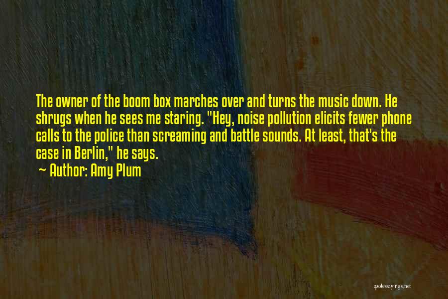 Battle Of Berlin Quotes By Amy Plum