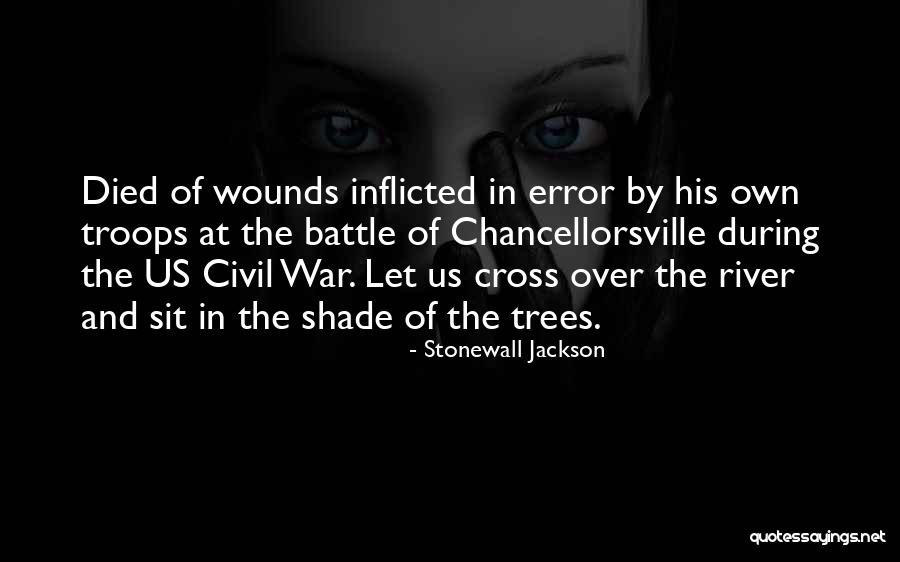 Battle Of Chancellorsville Quotes By Stonewall Jackson Battle Of Chancellorsville Quotes By Stonewall Jackson