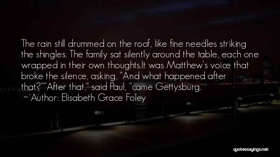 Battle Of Gettysburg Quotes By Elisabeth Grace Foley