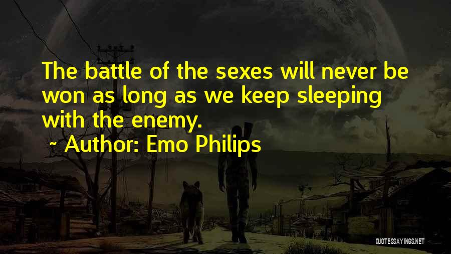 Battle Of Sexes Quotes By Emo Philips
