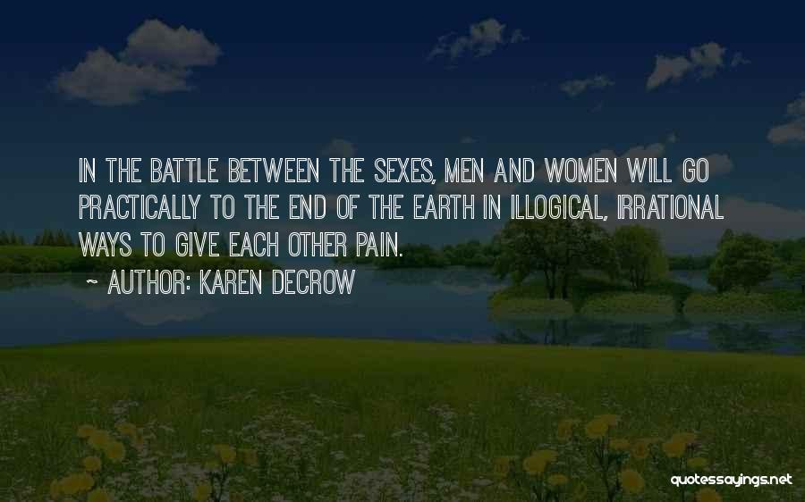 Battle Of Sexes Quotes By Karen DeCrow