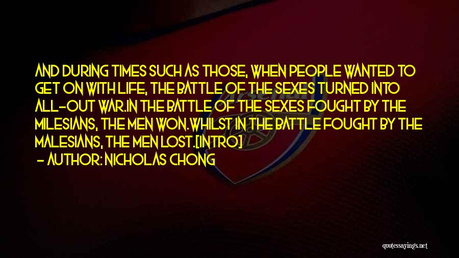 Battle Of Sexes Quotes By Nicholas Chong
