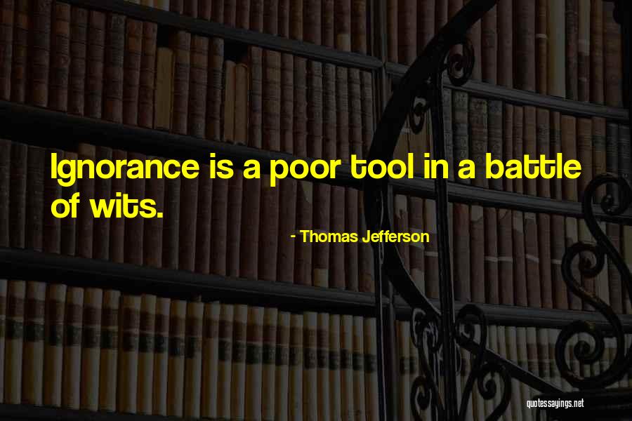 Battle Of The Wits Quotes By Thomas Jefferson