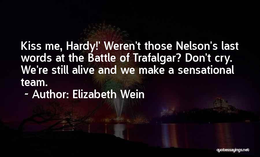 Battle Of Trafalgar Quotes By Elizabeth Wein