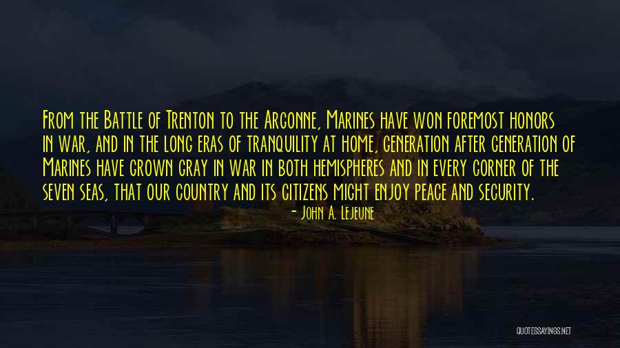 Battle Of Trenton Quotes By John A. Lejeune