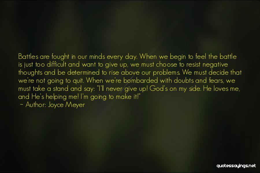 Battle Of Z Quotes By Joyce Meyer