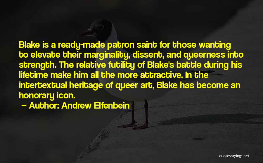 Battle Ready Quotes By Andrew Elfenbein