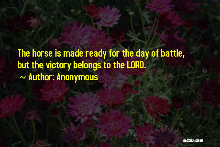 Battle Ready Quotes By Anonymous