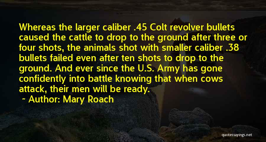 Battle Ready Quotes By Mary Roach