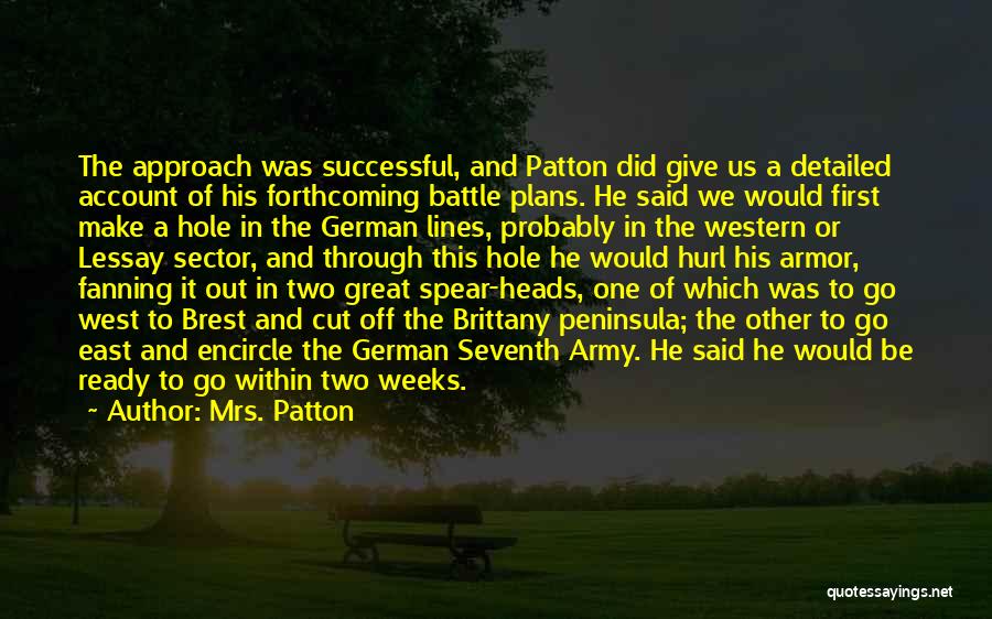 Battle Ready Quotes By Mrs. Patton