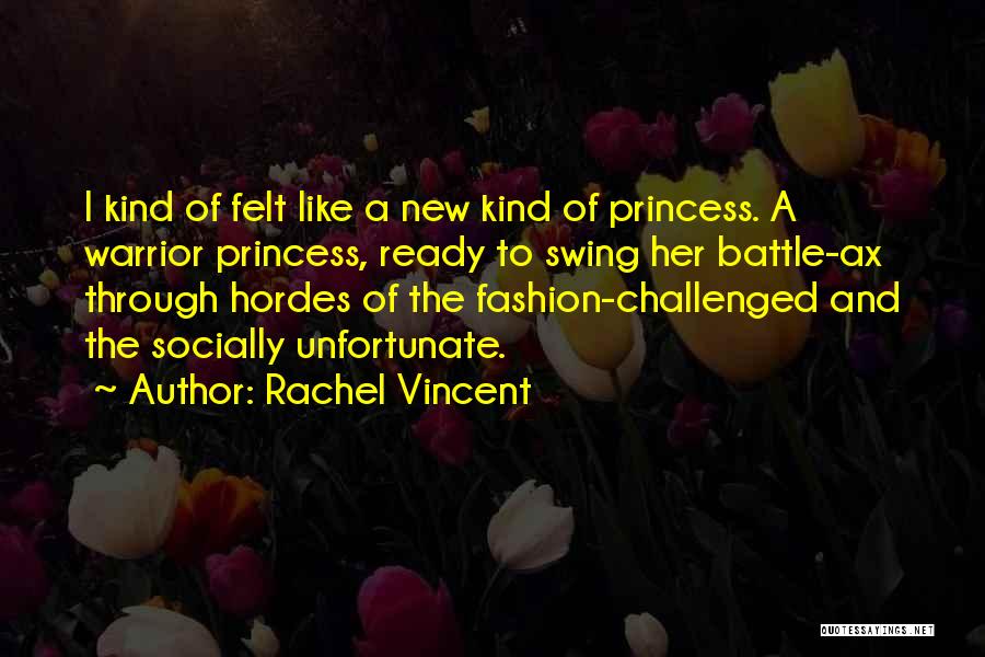 Battle Ready Quotes By Rachel Vincent