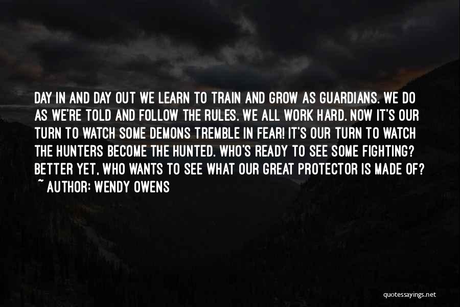 Battle Ready Quotes By Wendy Owens