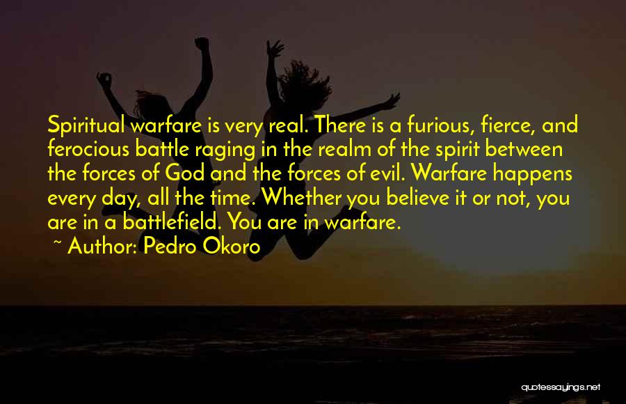 Battle Realm Quotes By Pedro Okoro