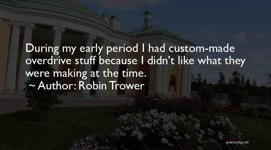 Battle Royal Ellison Quotes By Robin Trower