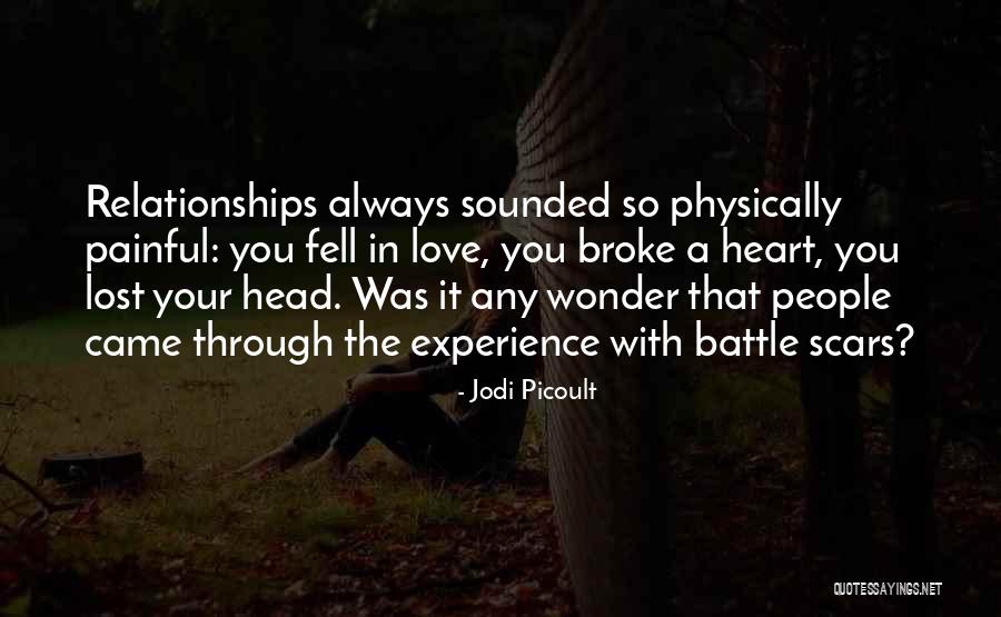 Battle Scars 1 Quotes By Jodi Picoult Battle Scars 1 Quotes By Jodi Picoult