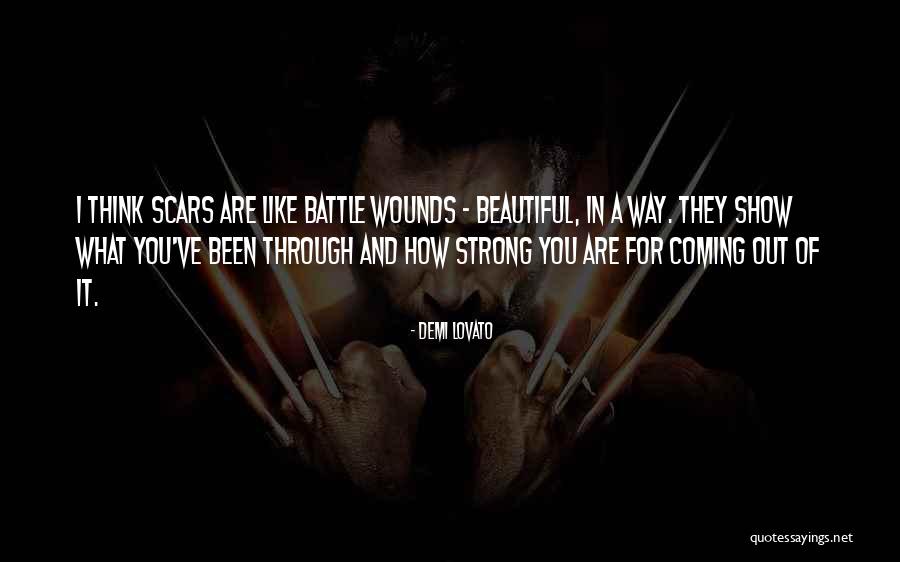 Battle Scars Quotes By Demi Lovato