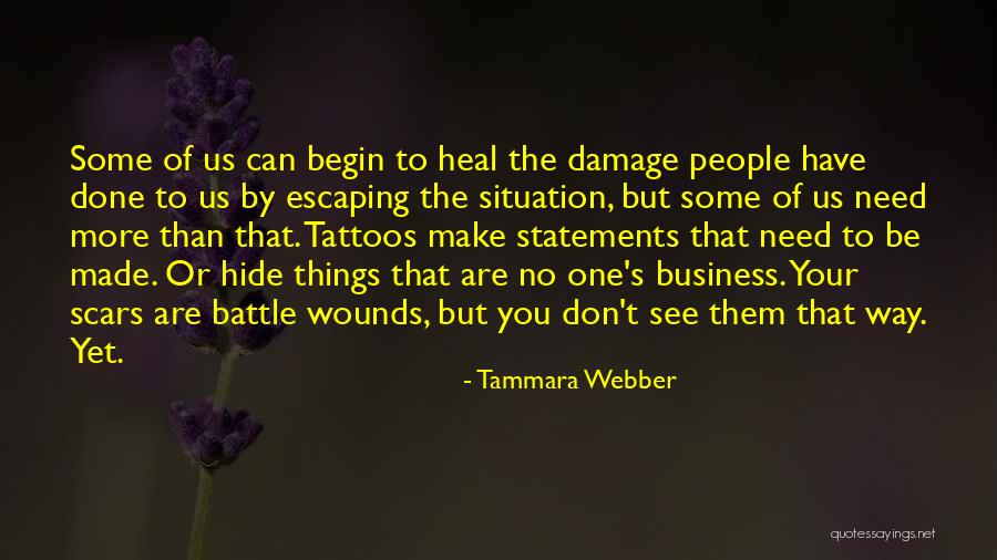 Battle Scars Quotes By Tammara Webber