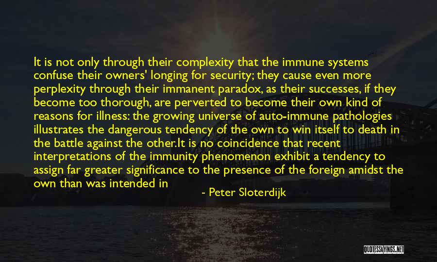 Battle Tendency Quotes By Peter Sloterdijk