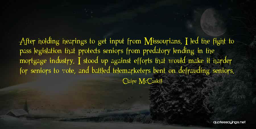 Battled Quotes By Claire McCaskill Battled Quotes By Claire McCaskill