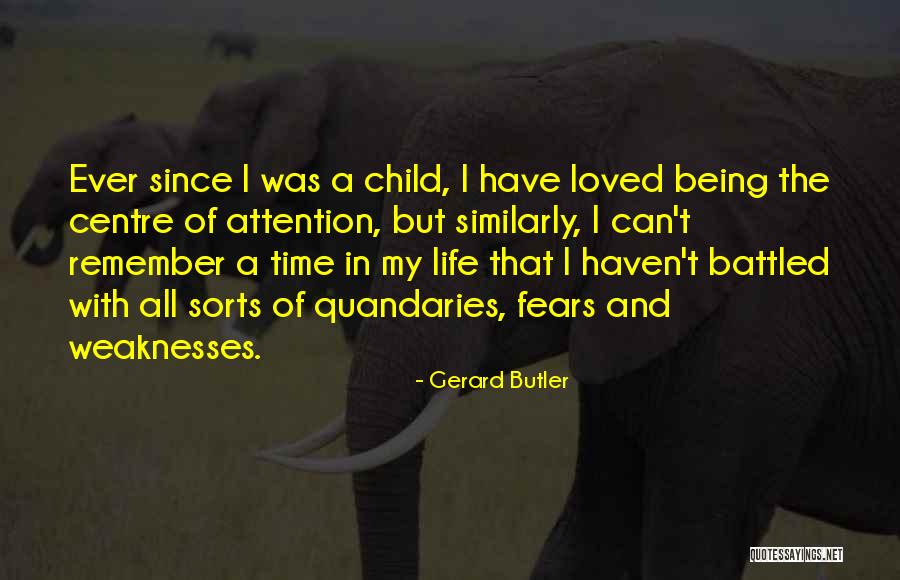 Battled Quotes By Gerard Butler Battled Quotes By Gerard Butler