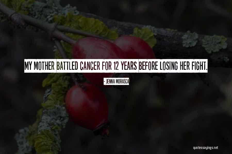 Battled Quotes By Jenna Morasca Battled Quotes By Jenna Morasca