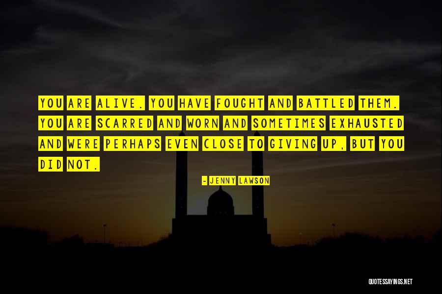 Battled Quotes By Jenny Lawson Battled Quotes By Jenny Lawson