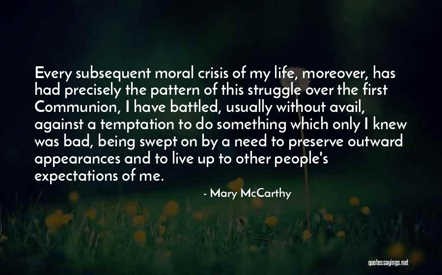 Battled Quotes By Mary McCarthy Battled Quotes By Mary McCarthy