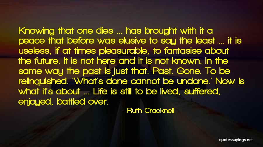 Battled Quotes By Ruth Cracknell Battled Quotes By Ruth Cracknell