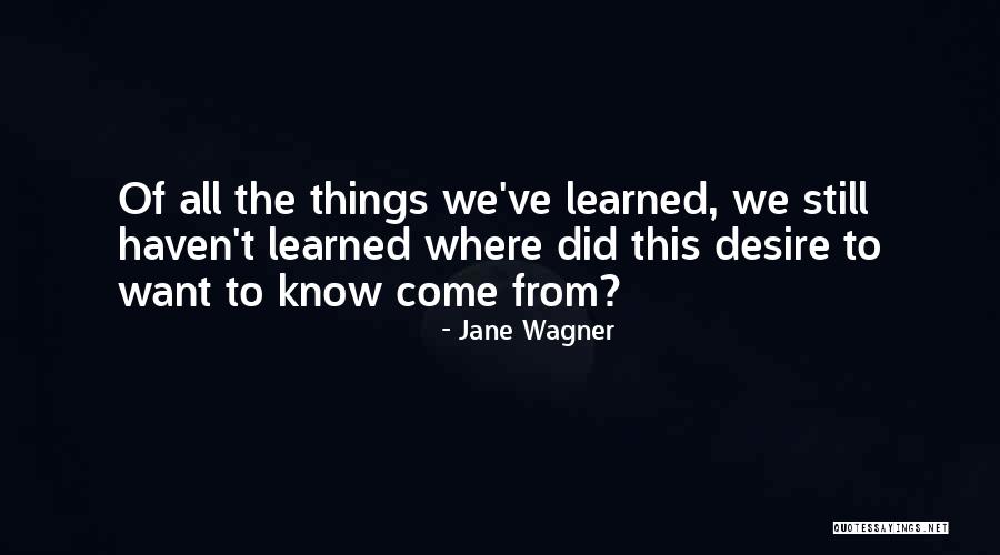Battledome Abilities Quotes By Jane Wagner Battledome Abilities Quotes By Jane Wagner