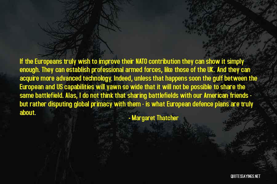 Battlefield 4 American Quotes By Margaret Thatcher