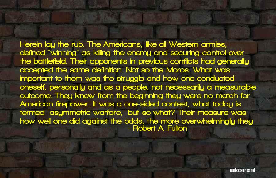 Battlefield 4 American Quotes By Robert A. Fulton