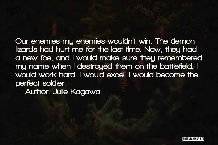 Battlefield 4 Soldier Quotes By Julie Kagawa