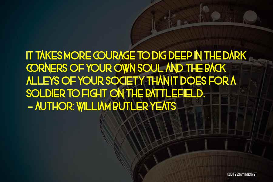 Battlefield 4 Soldier Quotes By William Butler Yeats