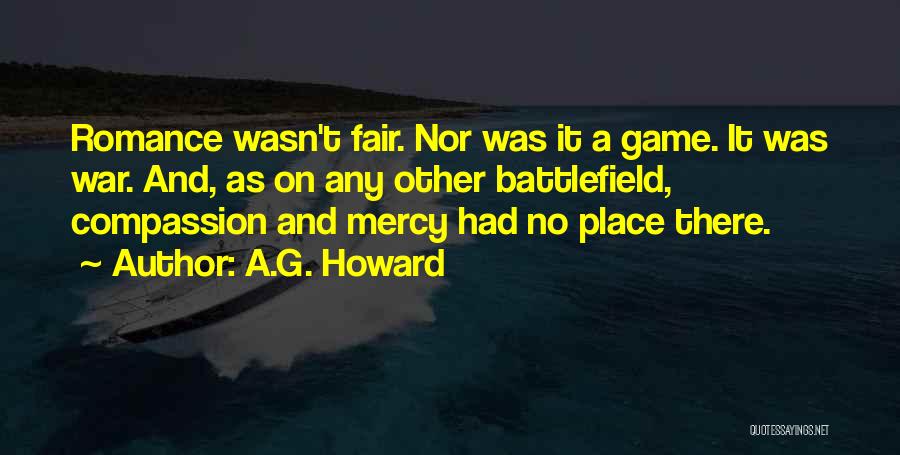 Battlefield Game Quotes By A.G. Howard