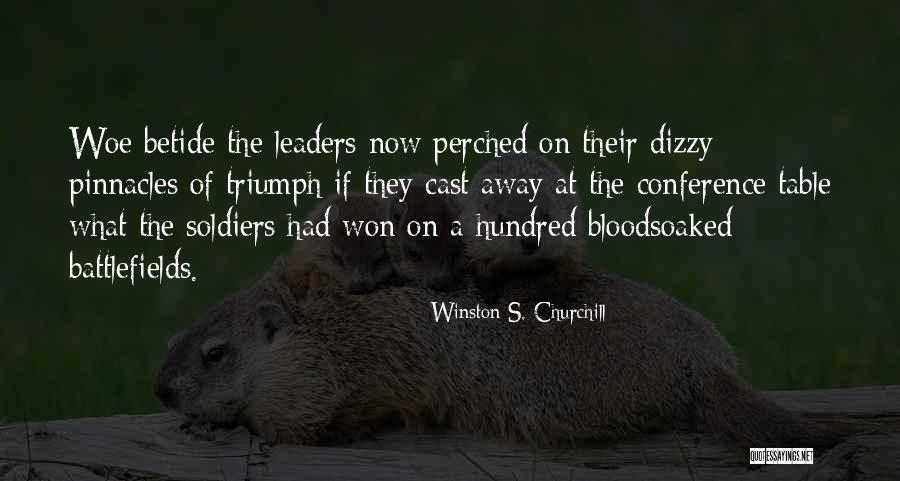 Battlefields Quotes By Winston S. Churchill Battlefields Quotes By Winston S. Churchill