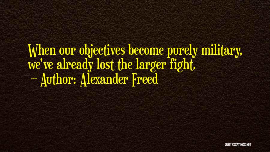 Battlefront Quotes By Alexander Freed