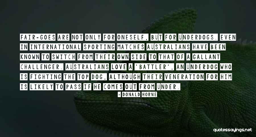 Battler Quotes By Donald Horne Battler Quotes By Donald Horne