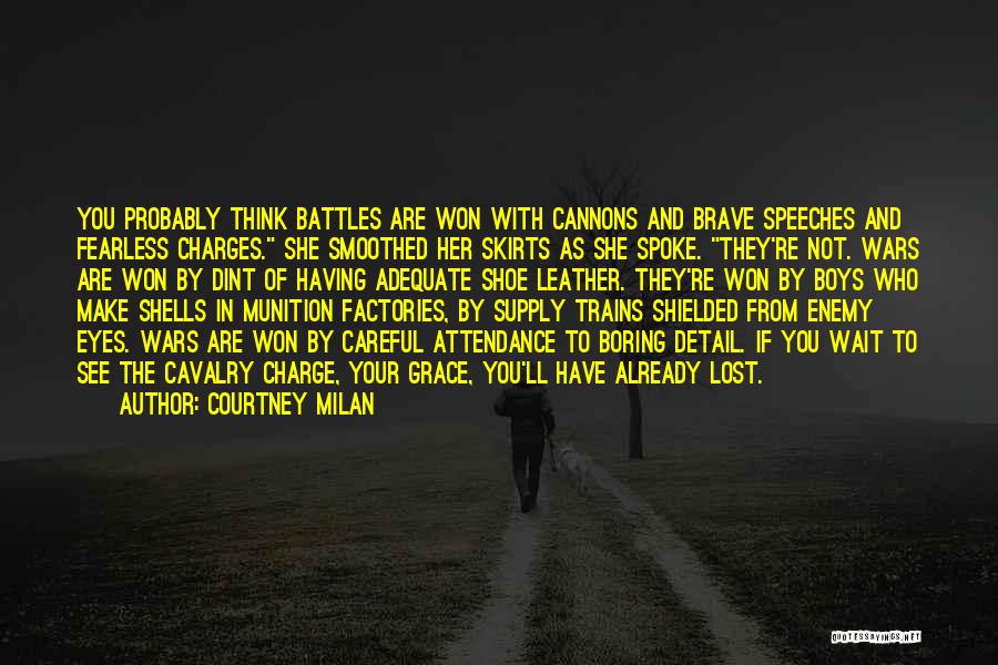 Battles And Wars Quotes By Courtney Milan