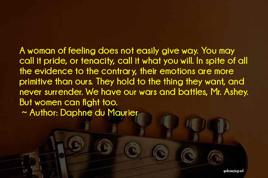 Battles And Wars Quotes By Daphne Du Maurier