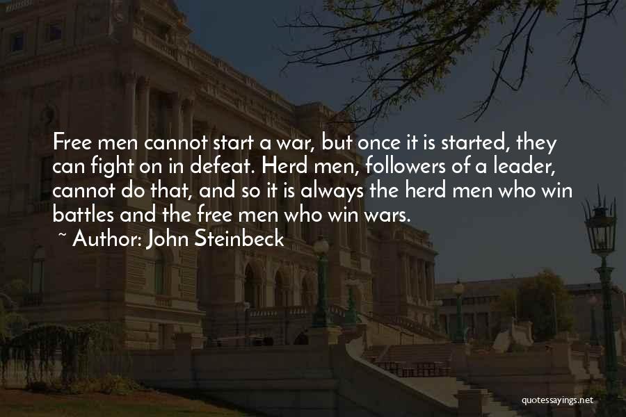 Battles And Wars Quotes By John Steinbeck