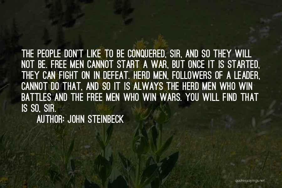 Battles And Wars Quotes By John Steinbeck