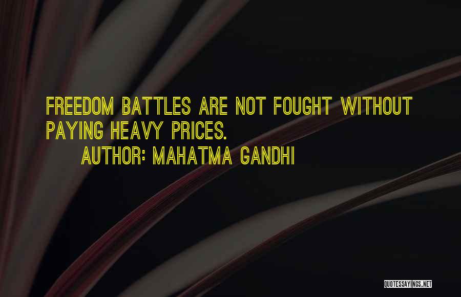 Battles With Yourself Quotes By Mahatma Gandhi