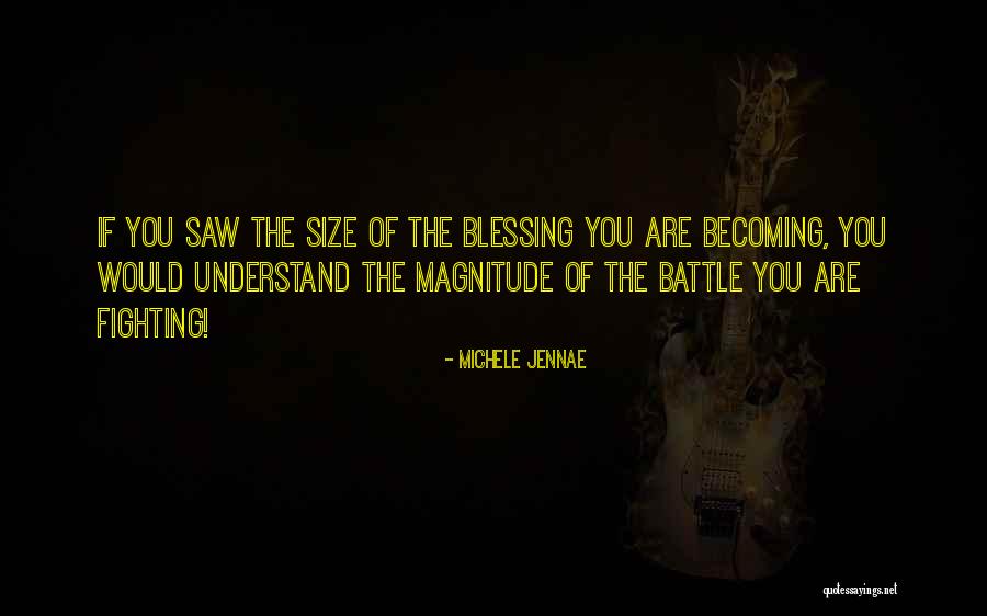 Battles With Yourself Quotes By Michele Jennae